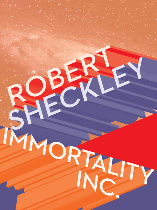 Title details for Immortality Inc. by Robert Sheckley - Available